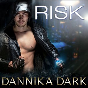 Risk Audiobook by Dannika Dark