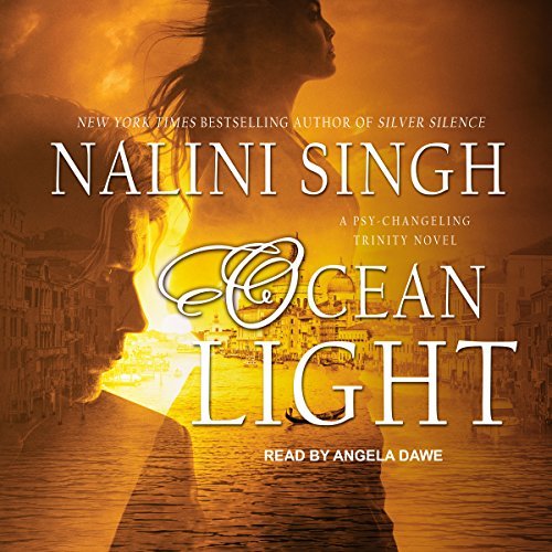Ocean Light (Psy-Changeling Trinity #2) by Nalini Singh read by Angela Dawe