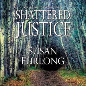 Shattered Justice Audiobook(Bone Gap Travellers #3) by Susan Furlong read by Amy Landon