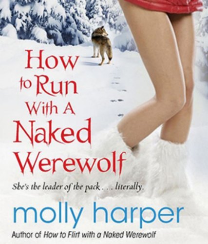 How to run with a naked werewolf audiobook cover