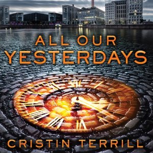 All Our Yesterdays audiobook