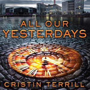 All Our Yesterdays audiobook
