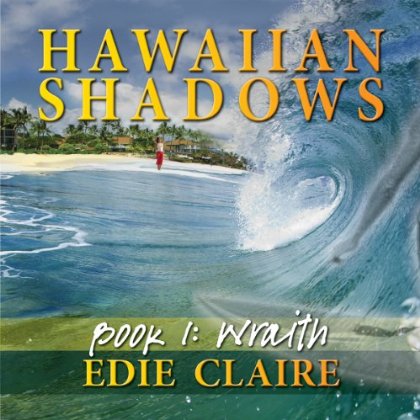 Wraith: Hawiian Shadows audiobook