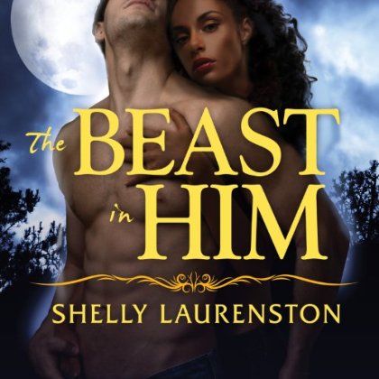 The Beast in Him audiobook