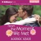 From the Moment we Met