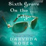 Sixth Grave On the Edge Audiobook