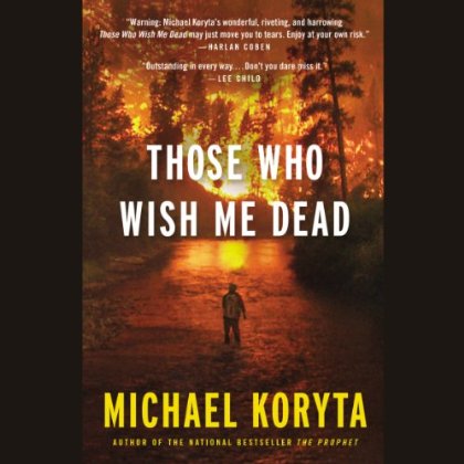 Those who wish me dead audiobook cover