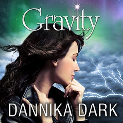 Gravity Audiobook By Dannika Dark