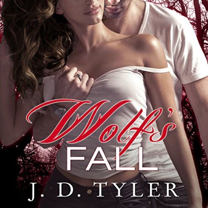Wolf's Fall Audiobook by J. D. Tylor_