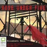 Rose Under Fire