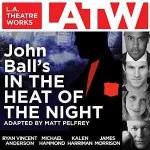 John Ball's In the heat of the night