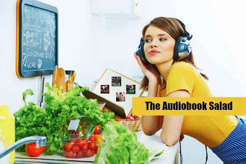 The Audiobook Salad Edition Three