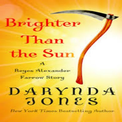 Brighter Than the Sun by Darynda Jones narrated by Lorelei King