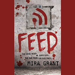 Feed Audiobook by Mira Grant