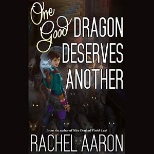 One Good Dragon Deserves Another Audiobook by Rachel Aaron