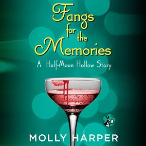 Fangs for the Memories Audiobook by Molly Harper
