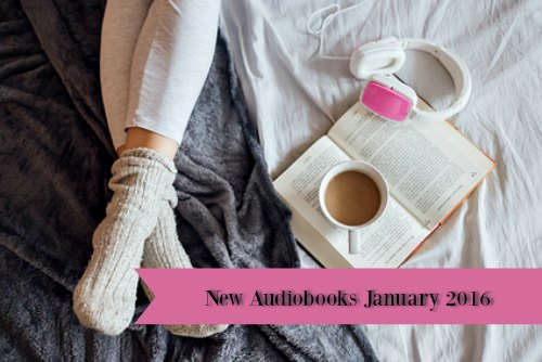 New Audiobooks-January 2016