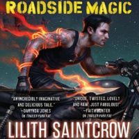 Roadside Magic by Lilith Saintcrow