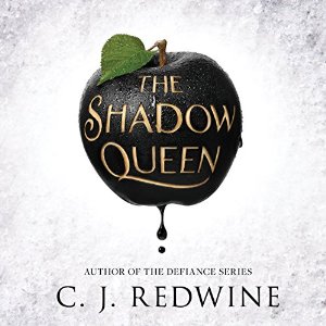 The Shadow Queen Audiobook by C.J. Redwine