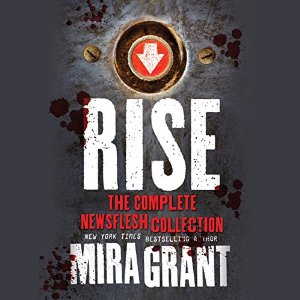 Rise by Mira Grant
