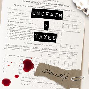 Undead and Taxes Audiobook by Drew Hayes