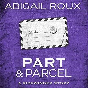 Part and Parcel Audiobook by Abigail Roux