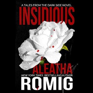 Insidious Audiobook by Aleatha Romig