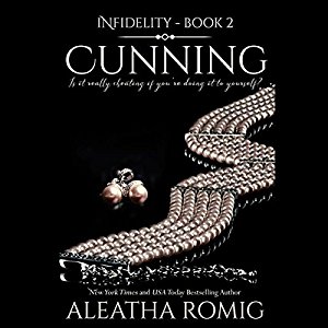 Cunning Audiobook by Aleatha Romig