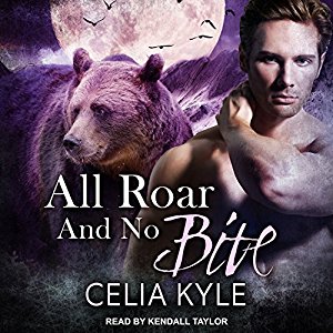 All Roar and No Bite Audiobook by Celia Kyle