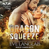 Dragon Squeeze by Eve Langlais