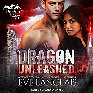 Dragon Unleashed Audiobook by Eve Langlais