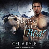 Love at First Roar by Celia Kyle