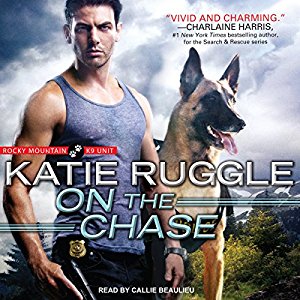 On The Chase Audiobook by Katie Ruggle