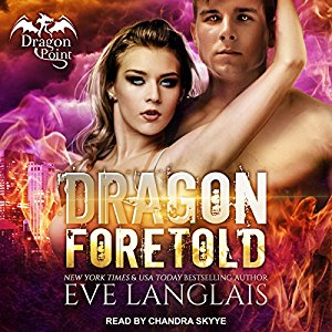 Dragon Foretold Audiobook by Eve Langlais