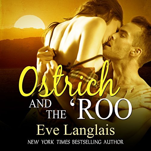 Ostrich and the 'Roo Audiobook by Eve Langlais read by Abby Craden