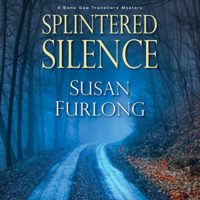 Splintered Silence by Susan Furlong read by Amy Landon