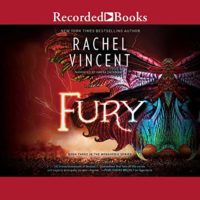 Fury (Menagerie #3) by Rachel Vincent read by Gabra Zackman