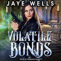 Volatile Bonds (Prospero's War #4) by Jaye Wells read by Morgan Hallett