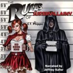 The Rules of Supervillainy (The Supervillainy Saga #1) by C.T. Phipps read by Jeffrey Kafer