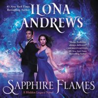 Audiobook Cover: Sapphire Flames (Hidden Legacy #4) by Ilona Andrews performed by Emily Rankin